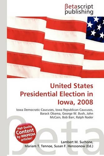 United States Presidential Election in Iowa, 2008: (English)