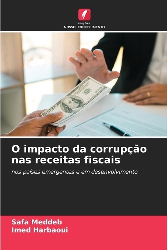 O impacto da corrupção nas receitas fiscais