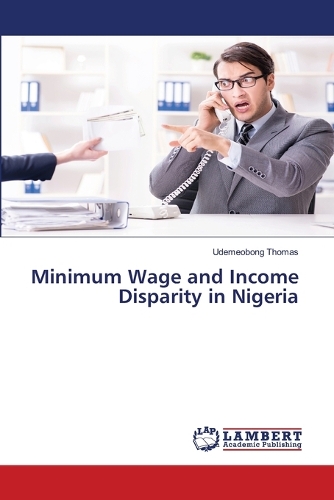 Minimum Wage and Income Disparity in Nigeria
