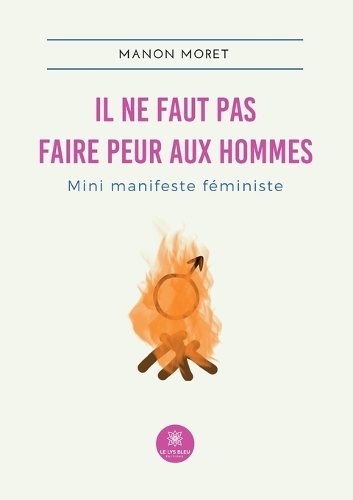 Il ne faut pas faire peur aux hommes