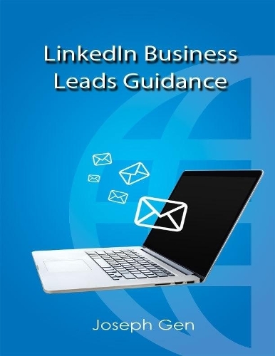 Linkedin Business Leads Guidance