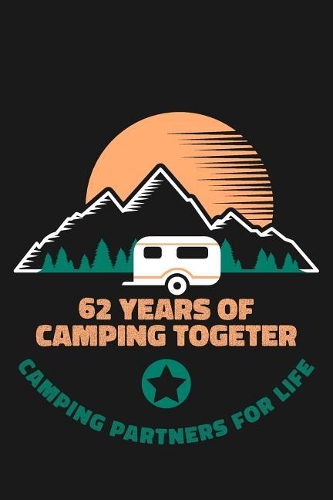 62nd Anniversary Camping Journal