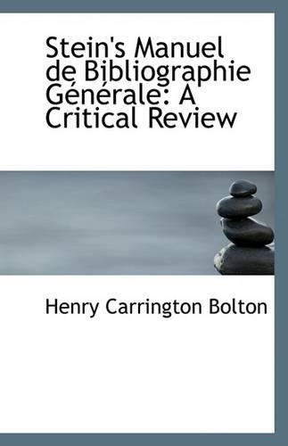 Stein's Manuel de Bibliographie Generale: A Critical Review(English)