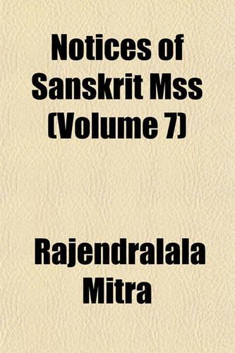 Notices of Sanskrit Mss (Volume 7)