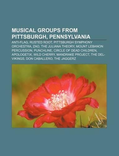 Musical Groups from Pittsburgh, Pennsylvania