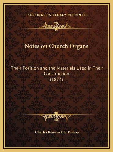 Notes on Church Organs