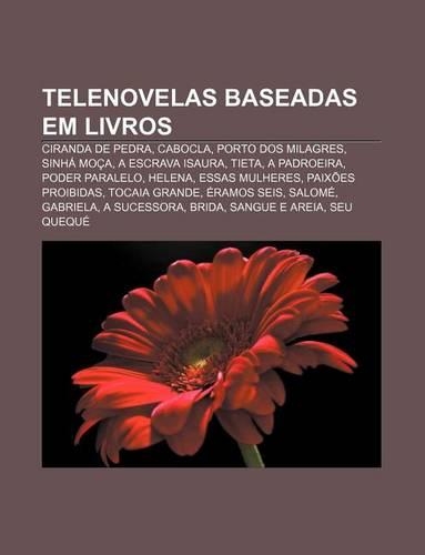 Telenovelas Baseadas Em Livros