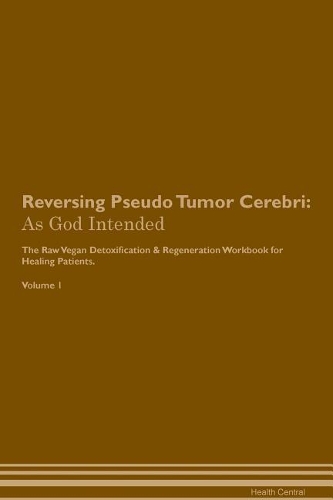 Reversing Pseudo Tumor Cerebri