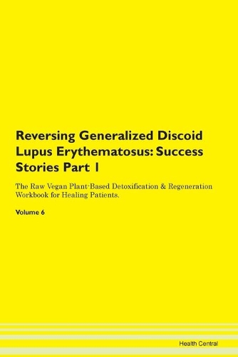 Reversing Generalized Discoid Lupus Erythematosus