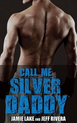 Call Me Silver Daddy: (English)