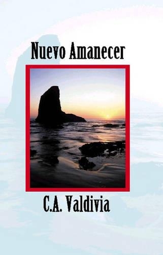 Nuevo Amanecer: (English)