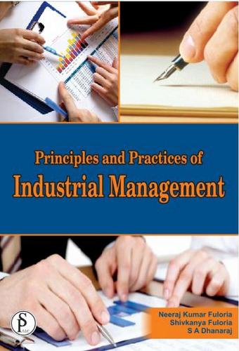 Principles and Practices of Industrial Management
