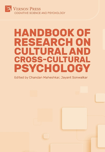 Handbook of Research on Cultural and Cross-Cultural Psychology