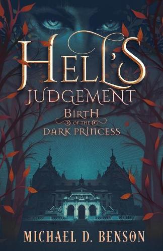 Hell's Judgement: Birth of the Dark Princess(1 The Judgement Thriller)