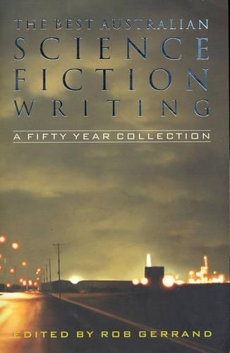 The Best Australian Science Fiction Writing