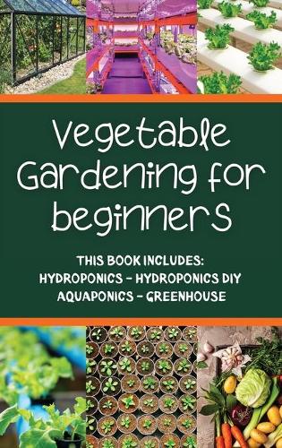 Vegetable gardening for beginners