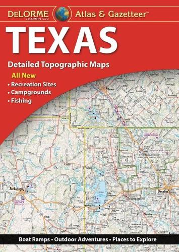 Delorme Atlas & Gazetteer: Texas