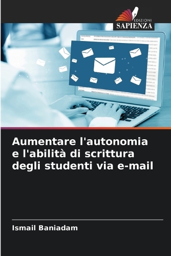 Aumentare l'autonomia e l'abilità di scrittura degli studenti via e-mail