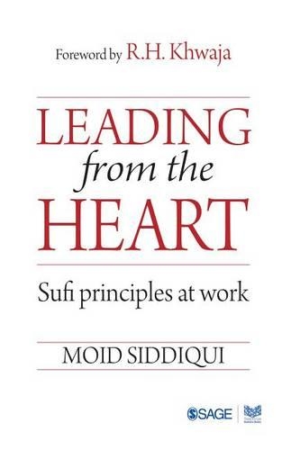Leading from the Heart: Sufi Principles at Work
