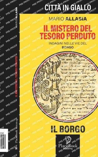 IL MISTERO DEL TESORO PERDUTO - Il Borgo 7