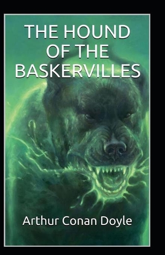 The Hound of the Baskervilles Arthur Conan Doyle: (classics illustrated)