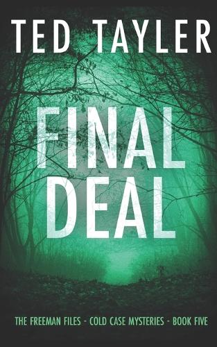 Final Deal: The Freeman Files Series - Book 5(5 The Freeman Files)