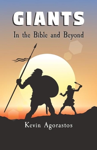 Giants: In the Bible and Beyond