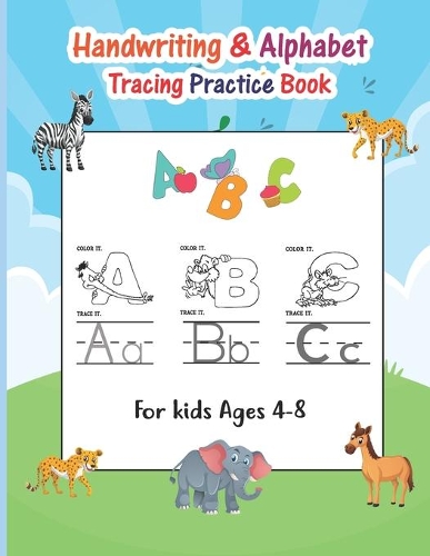 Handwriting & Alphabet Tracing Practice Book For Kids