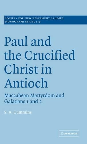 Paul and the Crucified Christ in Antioch