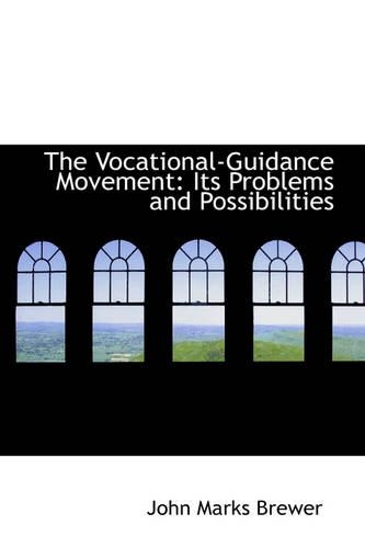 The Vocational-Guidance Movement