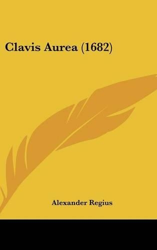 Clavis Aurea (1682)