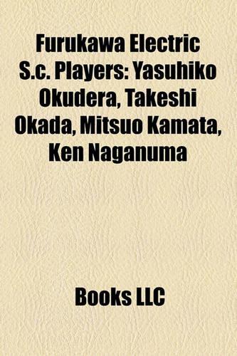 Furukawa Electric S.C. Players: Yasuhiko Okudera, Takeshi Okada, Mitsuo Kamata, Ken Naganuma(English)