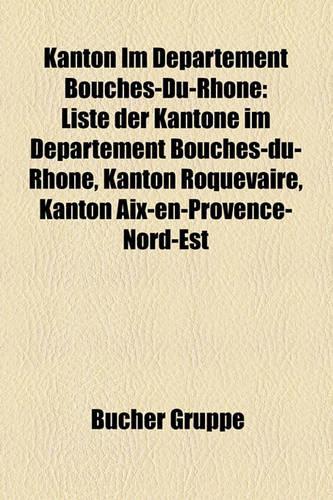 Kanton Im Departement Bouches-Du-Rhone