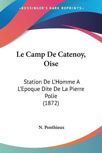 Le Camp De Catenoy, Oise