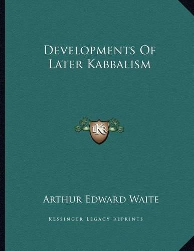 Developments of Later Kabbalism