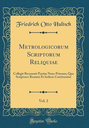 Metrologicorum Scriptorum Reliquiae, Vol. 2