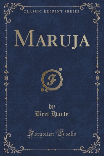 Maruja (Classic Reprint)