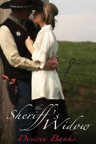 The Sheriff's Widow: (West of Second Chances)