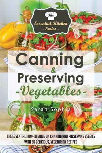 Canning & Preserving Vegetables