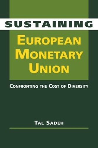 Sustaining European Monetary Union