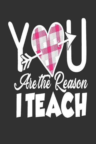 You Are the Reason I Teach