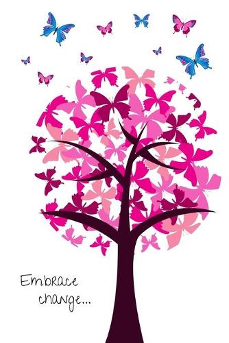 Embrace Change: A Motivational Journal Notebook With Positive Quotes