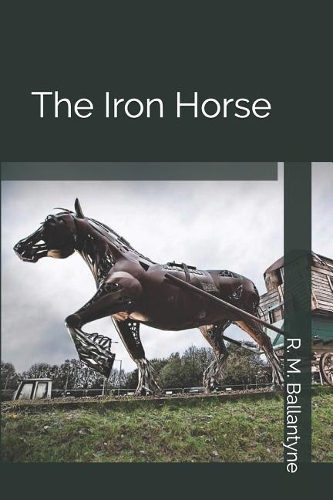 The Iron Horse