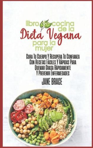 Libro de Cocina de la Dieta Vegana para la Mujer