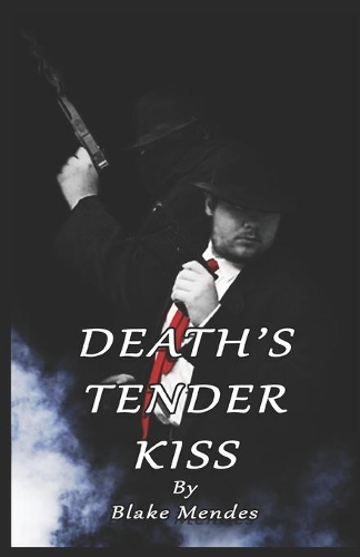 Death's Tender Kiss