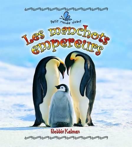 Les Manchots Empereurs