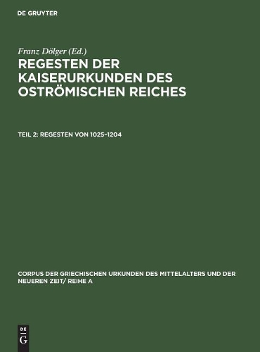 Regesten Von 1025-1204