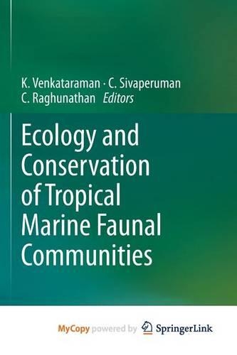 Ecology and Conservation of Tropical Marine Faunal Communities