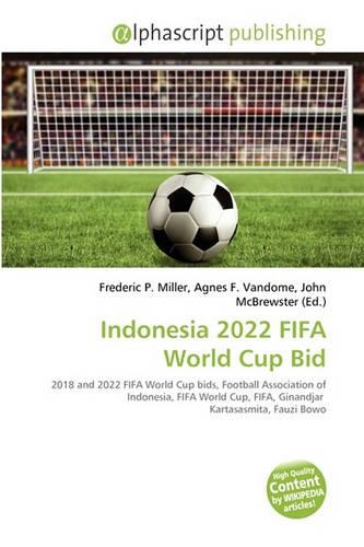Indonesia 2022 Fifa World Cup Bid: (English)