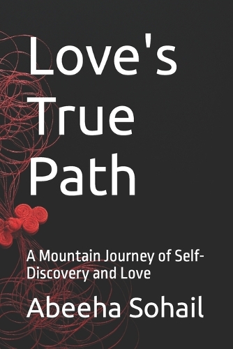 Love's True Path: A Mountain Journey of Self-Discovery and Love